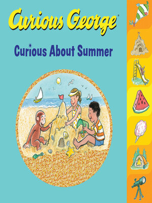 cover image of Curious George Curious About Summer